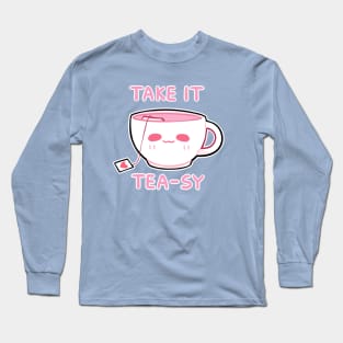 take it tea-sy Long Sleeve T-Shirt